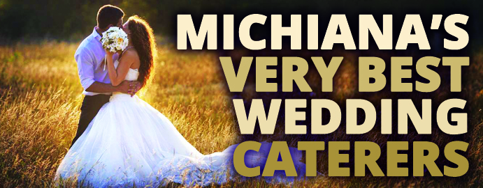 Michiana's Very Best Wedding Caterers