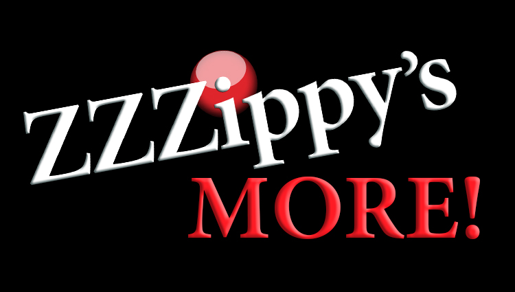ZZZippy's More