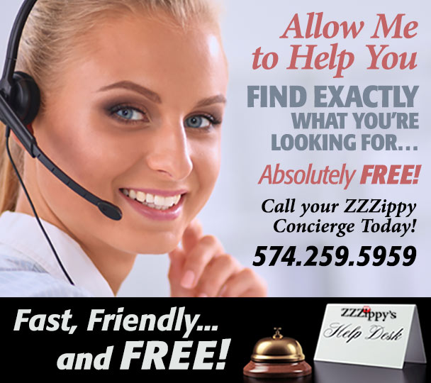 ZZZippy Concierge Service can help you find exactly what you're looking for and it's absolutely free.