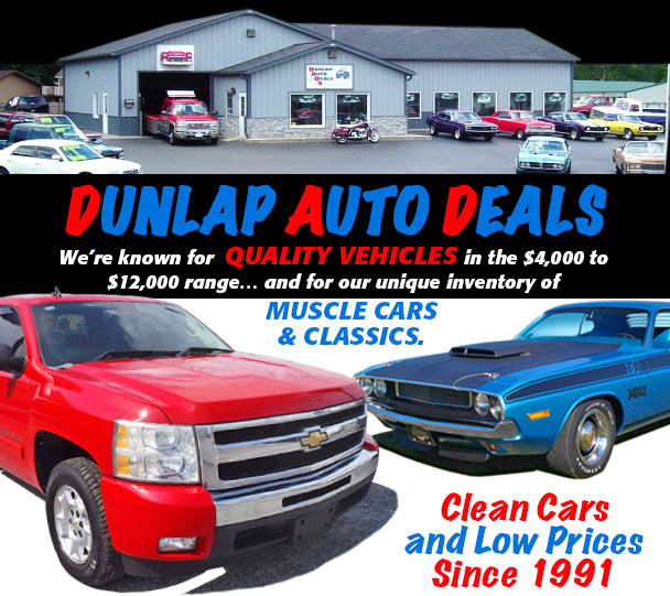 Dunlap Auto Deals has been in business since 1991 servicing the community with over 50 years of experience in the auto industry. We have clean affordable transportation as well as a selection of classic and muscle cars.
